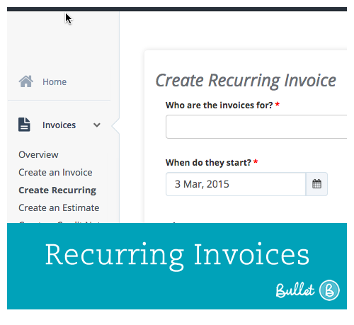 automate-your-invoicing-recurring-invoicing-software-by-bullet